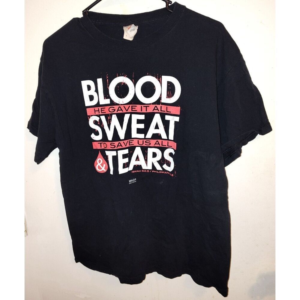 Kērrusō Blood, Sweat, and Tears Christian T-Shirt Black Men's Large Double-Sided